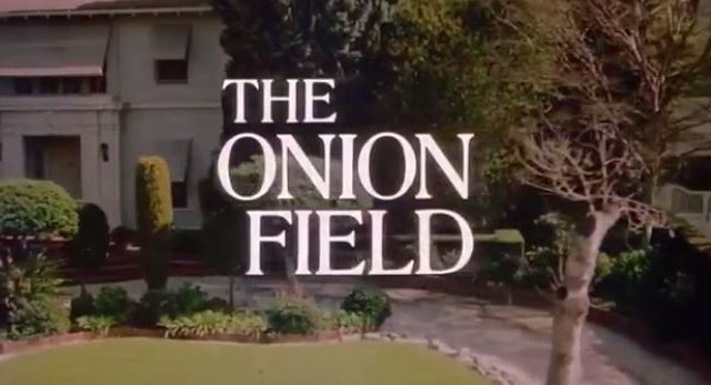 The Onion Field 1979