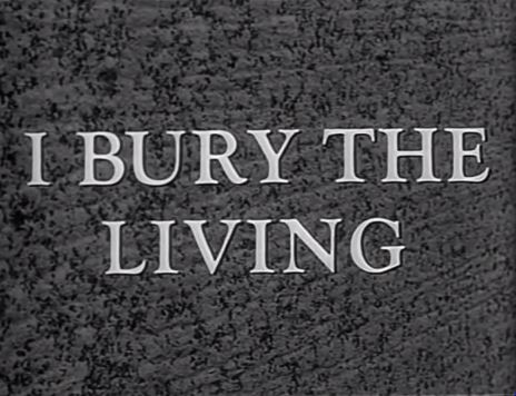 I Bury the Living 1958 w/ Richard Boone