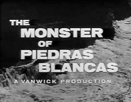 The Monster of Piedras Blancas 1959