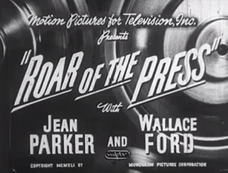 Roar of the Press 1941